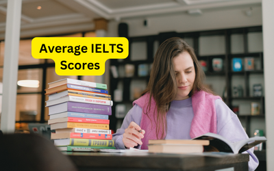 Average IELTS Scores Made Simple: Your Roadmap to Success