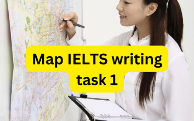 Map IELTS Writing Task 1: Made Easy For You
